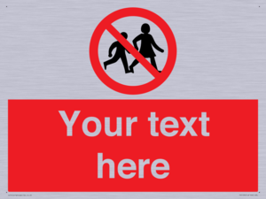 Custom No Children Sign